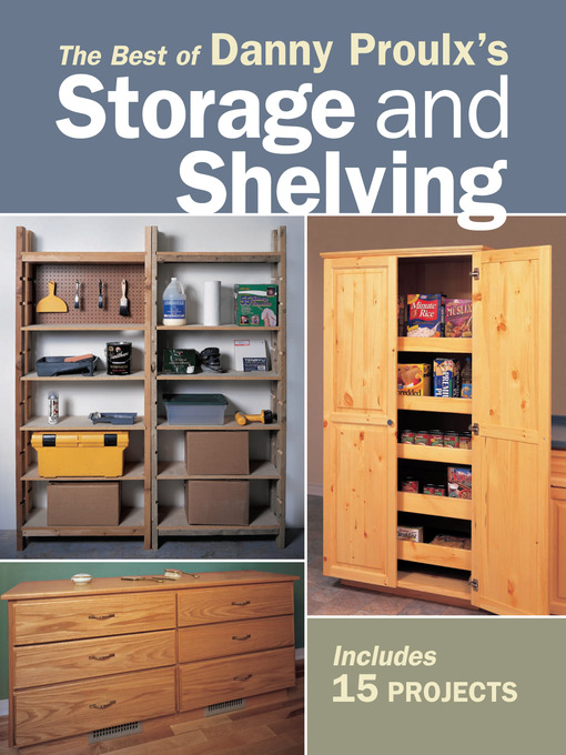 Title details for The Best of Danny Proulx's Storage and Shelving by Danny Proulx - Available